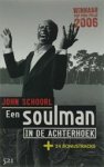 SCHOORL, J. - Een soulman in de Achterhoek