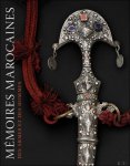 Michel Draguet, Nathalie de Mérode - Mémoires marocaines Des hommes et des armes