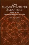 Carter, John Ross - ON UNDERSTANDING BUDDHISTS. Essays on the Theravada Tradition in Sri Lanka.