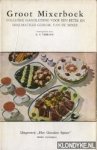 Verlooy, L.S. - Groot mixerboek. Volledige handleiding voor een beter en doelmatiger gebruik van de mixer