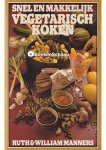 Ruth Manners - Snel en makkelijk vegetarisch koken