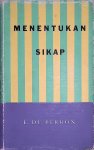 Perron, E. du - Menentukan Sikap: Kumpulan karangan