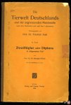 HENDEL, Fr. - Die Tierwelt Deutschlands und der angrenzenden Meeresteile nach ihren Merkmalen und nach ihrer Lebensweise. 11. Teil, Zweiflügler oder Diptera II. Allgemeiner Teil
