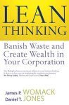 James Womack 129688 - Lean Thinking Banish Waste and Create Wealth in Your Corporation