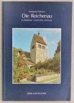 Erdmann, Wolfgang - Die Reichenau im Bodensee. Geschichte und Kunst.