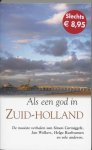 Onbekend - Als Een God In Zuid Holland