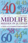 Spaans, Jaap - Midlife: midden in je leven. 50 mythes over de middelbare leeftijd ontmaskerd.