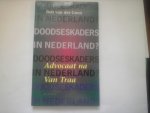 Goen, van der B. - Doodseskaders in Nederland?, Advocaat na Van Traa