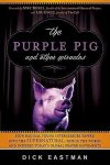 Dick Eastman - The Purple Pig and Other Miracles
