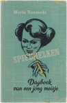 Maria Rosseels - Spieghelken - Dagboek van een jong meisje