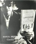 Marcel Broodthaers, Manuel J. Borja-Villel, Michael Compton, Maria Gilissen, Fundació Antoni Tàpies - Cinéma