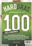 HENK SPAAN, MATTHIJS VAN NIEUWKERK EN HUGO BORST - Hard Gras 100 -Jubileumnummer