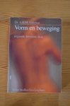 Lohman, Dr. A.H.M. - Vorm en beweging