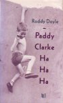 Doyle, Roddy - Paddy Clark Ha Ha Ha