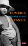 Henning Mankell - Comédia infantil