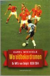 Michiels, Karel - Wereldbekerdromen