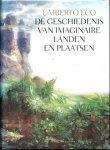 Eco, Umberto - De geschiedenis van imaginaire landen en plaatsen Eco, Umberto - De geschiedenis van imaginaire landen en plaatsen