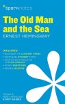 Sparknotes-Ernest Hemingway - (1) The Old Man And The Sea Sparknotes Literature Guide