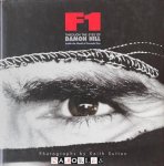 Keith Sutton - F1 through the Eyes of Damon Hill. Inside the world of Formula One