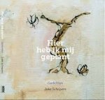 Schrijvers, Joke - Hier heb ik mij geplant