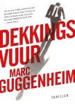Marc Guggenheim - Dekkingsvuur