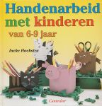 Hoekstra, Ineke - Handenarbeid met kinderen van 6-9 jaar.