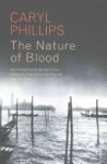 Caryl Phillips - The Nature of Blood