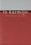 Wijk, Willem Jan van. - On karmijn. Wijk, Willem Jan van. - On karmijn.