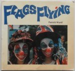 Ward Patrick - Flags Flying Colour photographs British flag Fotoboek