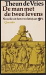 Vries, Theun de - De man met de twee levens