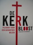 Mettepenningen, Jürgen - De kerk bloost. Pleidooi voor een gedurfder beleid
