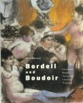 Götz Adriani, Kunsthalle Tübingen - Bordell und Boudoir Schauplätze der Moderne