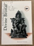 SCHEURLEER LUNSING, PAULINE & MARIJKE J. KLOKKE. - Divine Bronze. Ancient Indonesian Bronzes from A.D. 600 to 1600. Catalogue of the Exhibition organized in collaboration with the Society of Friends of Asiatic Art held in the Department of Asiatic Art Rijksmuseum, Amsterdam April 30 - July 31,...
