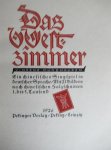 Hundhausen, Vincenz - Das Weltzimmer. Ein Chinesisches Singspiel in Deutscher Sprache. Hundhausen, Vincenz - Das Weltzimmer. Ein Chinesisches Singspiel in Deutscher Sprache.