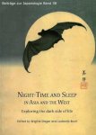 Lodewijk Brunt, Brigitte Steger - Night-time and Sleep in Asia and the West Exploring the Dark Side of Life