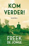 Freek de Jonge - Kom verder! Mémoires 1