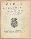  - Printed Publication, 1701, Militaria | Ordre ende Reglement, Welcke Syne Majesteyt Verstaet, dat by de Regimenten te Voet, zijnde in dienst van den Lande, punctuelijck na desen sal werden onderhouden. In 's Gravenhage, By Jacobus Scheltus, Ord...