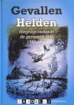 Gerrit Kamphuis, Sylvie Kamphuis - Gevallen Helden. Vliegtuigcrashes in de gemeente Epe 1940-1945