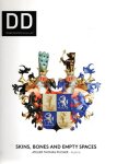DD SERIES - Design Document Series - 39 - Skins, Bones and Empty Spaces - Atelier Thomas Pucher, Austria.