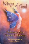 Janki, Dadi - Wings of soul; releasing your spiritual identity / the world and wisdom of Dadi Janki