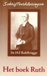 Dr. H.F. Kohlbrugge - Kohlbrugge, Dr. H.F.-Het boek Ruth