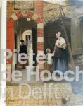  - Pieter de Hooch in Delft Uit de schaduw van Vermeer