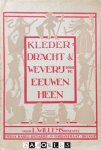 L. Willems - Klederdracht en Weverij door de eeuwen heen