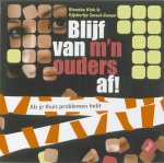 Klok Rieneke, Rieneke Klok - Blijf Van M'N Ouders (Af)!