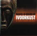BAARSPUL, MARIE. - Maskers en beelden uit Ivoorkust. De kunstenaars ontdekt.