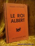 Nothomb, Pierre. - Roi Albert.