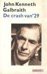 Galbraith, John Kenneth - De crash van '29. Met een inleiding van J. Pen en een nieuw voorwoord van de schrijver