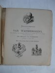 Ledeboer, A.M. - Het geslacht van Waesberghe. Eene bijdrage tot de geschiedenis der boekdrukkunst en van den boekhandel in Nederland.