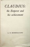 Momigliano, Arnaldo - Claudius the Emperor and his achievement / Arnaldo Momigliano ; translated by W.D. Hogarth ; with a new bibliography (1942-1959)