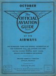 - The official aviation guide of the airways : the schedules, fares and general information of the passenger mail and express air lines of the United States, Canada, West Indies, Mexico, South America and Europe
